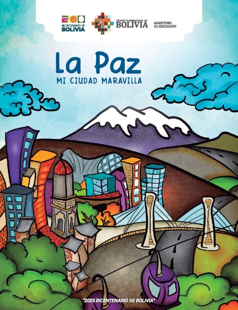 La Paz, mi ciudad maravilla